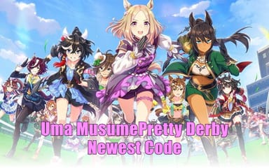 Umamusume Codes (September 2026): All Uma Musume Pretty Derby Global Codes