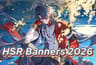 HSR Banners 2026: Current & Next Banner Schedule (4.6–4.8)