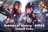 NIKKE Codes (September 2026): All Goddess of Victory NIKKE Redeem Codes & CD Keys